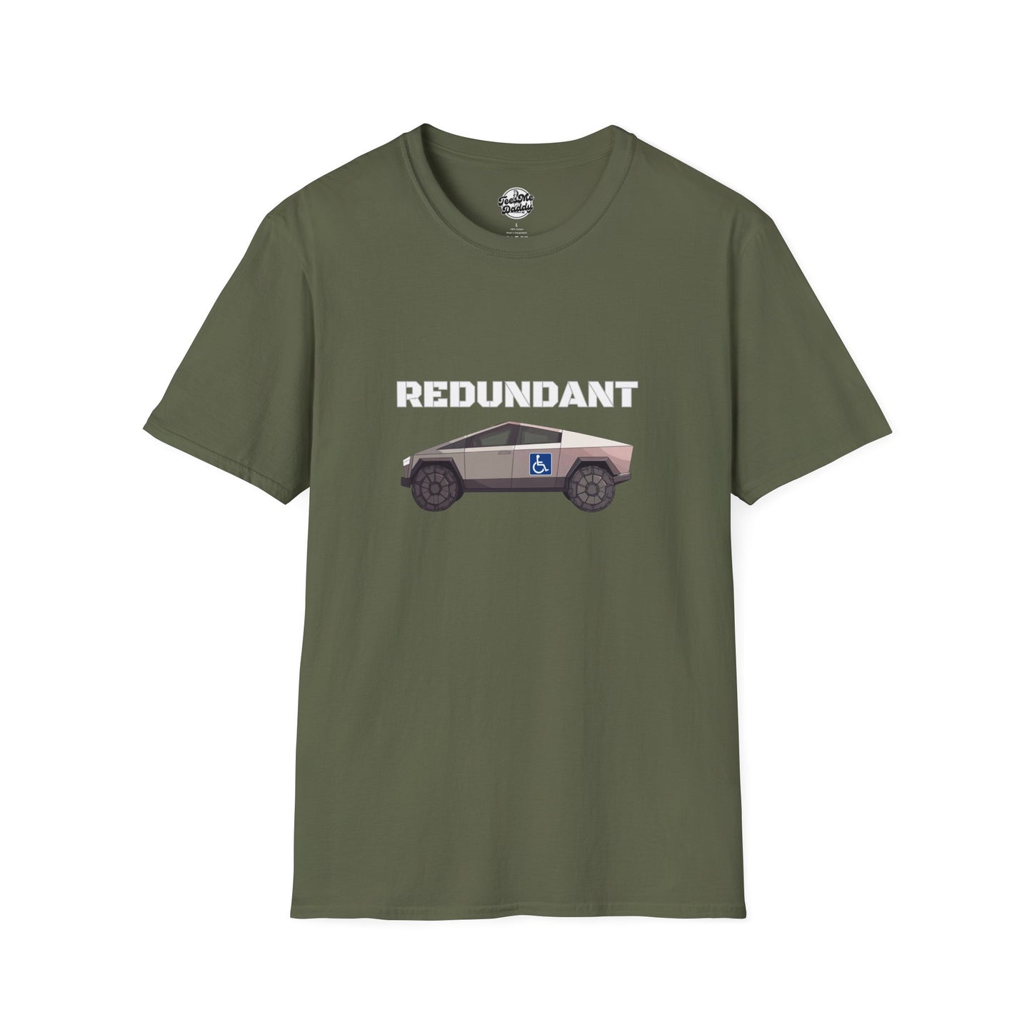 Elon's Cyber E-Truck Is “R” Word: Redundant – Hilarious Double “R” Unisex Softstyle T-Shirt