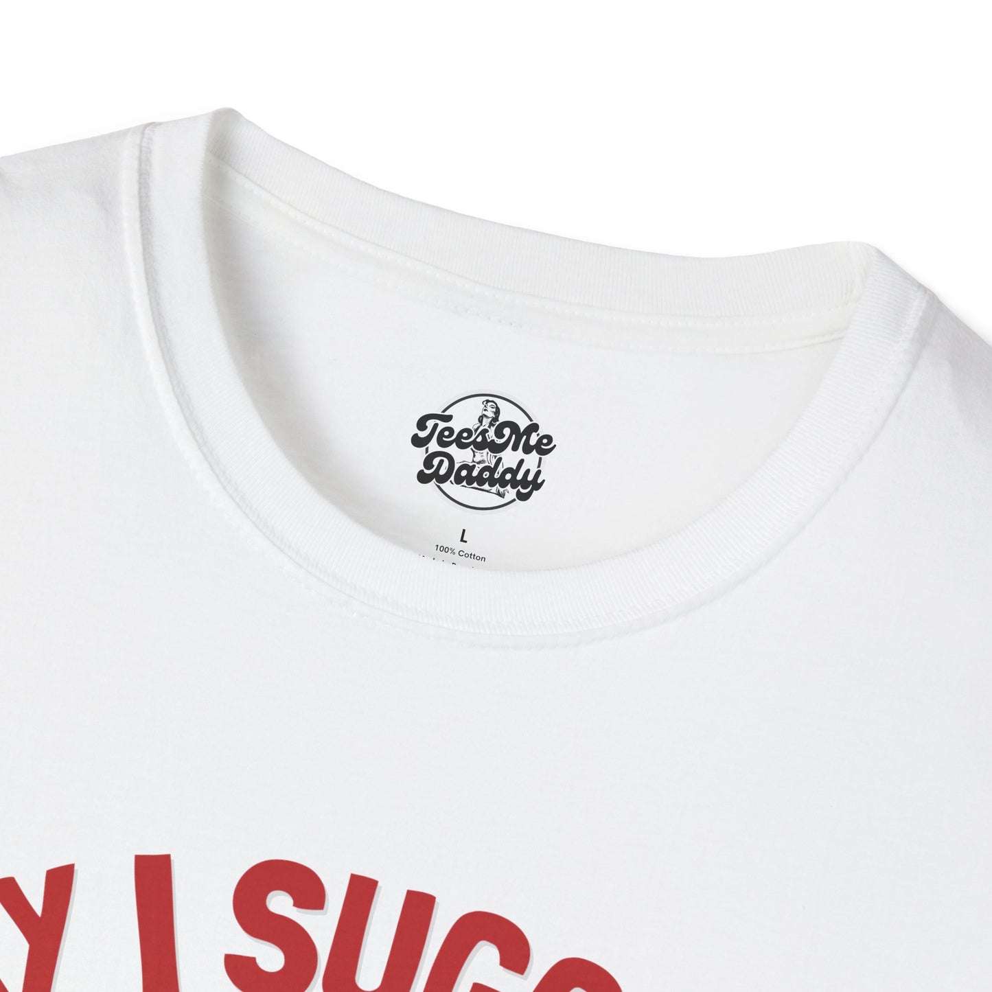 May I Suggest the Sausage? – Risqué Pointer Unisex Softstyle T-Shirt