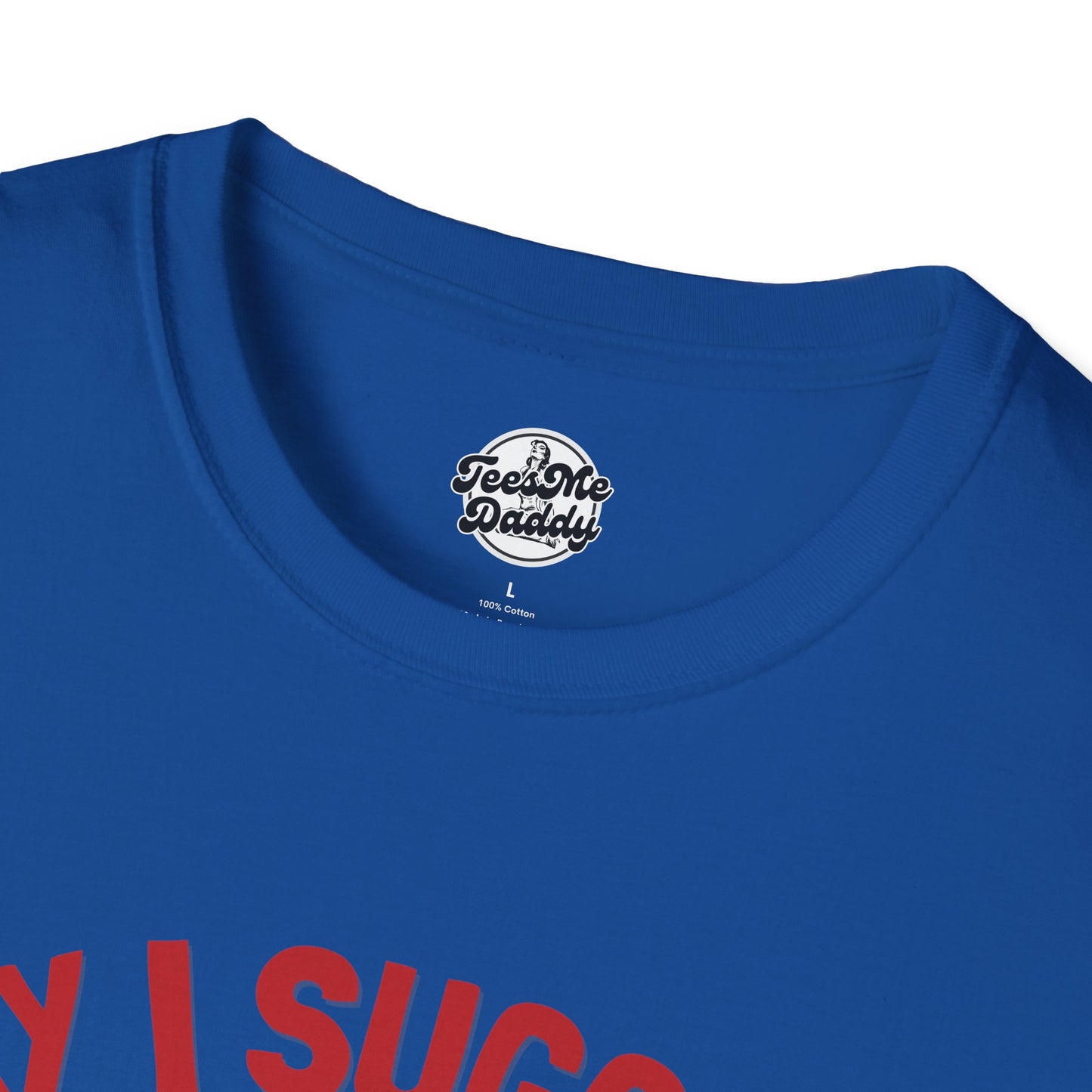May I Suggest the Sausage? – Risqué Pointer Unisex Softstyle T-Shirt
