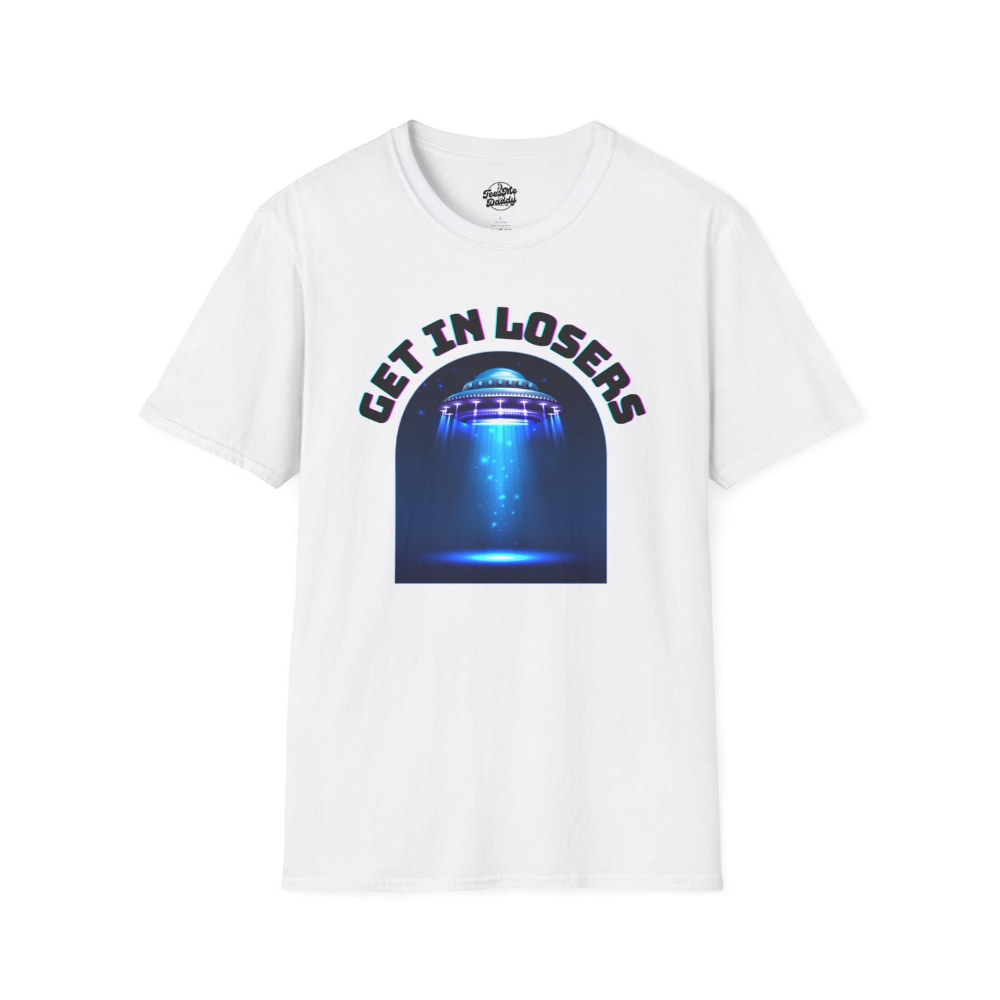 Get In Losers – UFO Abduction Unisex Softstyle T-Shirt