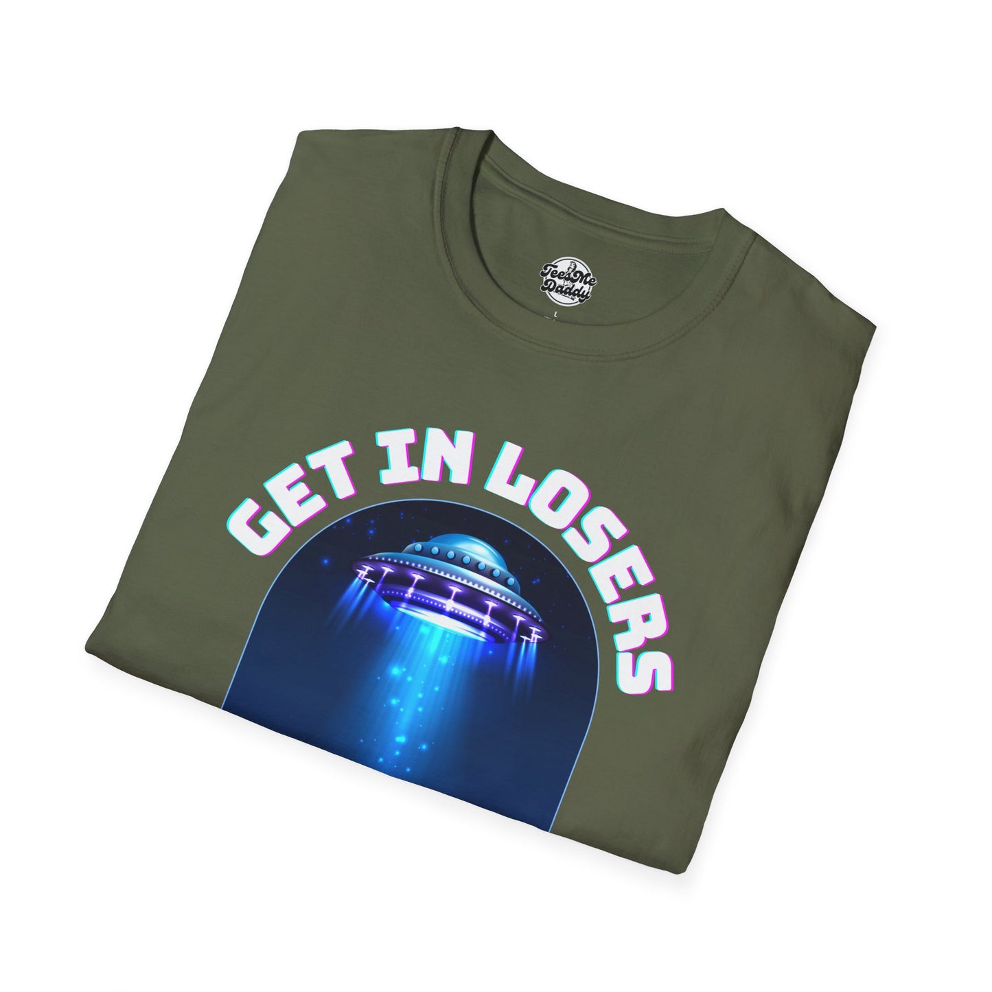 Get In Losers – UFO Abduction Unisex Softstyle T-Shirt